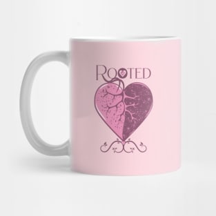 Deep-rooted in love, day and night Mug